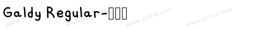 Galdy Regular字体转换